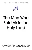 Omul care a vândut aer în Țara Sfântă - Man Who Sold Air in the Holy Land