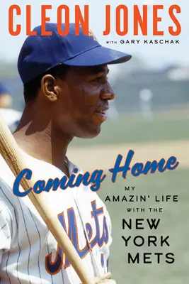 Întoarcerea acasă: Viața mea uimitoare cu echipa New York Mets - Coming Home: My Amazin' Life with the New York Mets