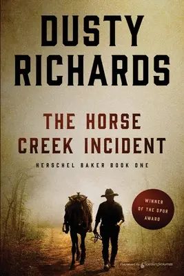 Incidentul de la Horse Creek - The Horse Creek Incident