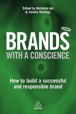 Brands with a Conscience: Cum să construiești un brand de succes și responsabil - Brands with a Conscience: How to Build a Successful and Responsible Brand