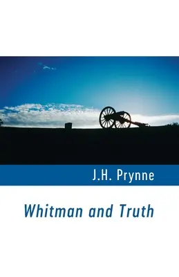 Whitman și adevărul - Whitman and Truth