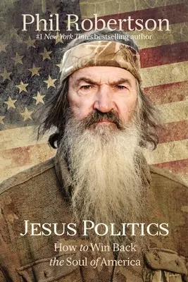 Politica lui Iisus: Cum să recâștigăm sufletul Americii - Jesus Politics: How to Win Back the Soul of America