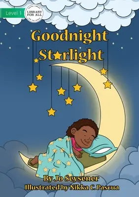 Noapte bună, Starlight - Goodnight, Starlight