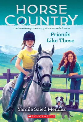 Prieteni ca aceștia (Horse Country #2) - Friends Like These (Horse Country #2)