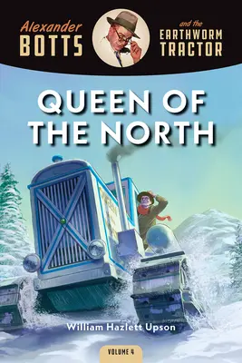 Botts și regina nordului (Botts and the Queen of the North) - Botts and the Queen of the North