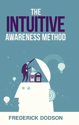 Metoda conștientizării intuitive - The Intuitive Awareness Method