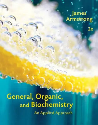 General, Organic, and Biochemistry: O abordare aplicată - General, Organic, and Biochemistry: An Applied Approach