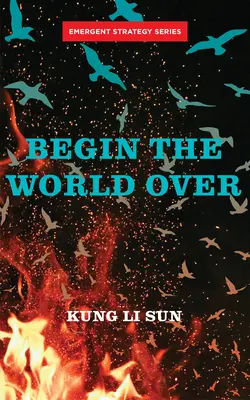 Începe lumea din nou - Begin the World Over
