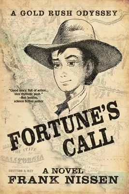 Chemarea Fortunei: O odisee a goanei după aur - Fortune's Call: A Gold Rush Odyssey