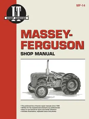 Manual de atelier Massey-Ferguson modele To35 To35 Diesel F40+ - Massey-Ferguson Shop Manual Models To35 To35 Diesel F40+