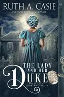 Doamna și ducele ei - The Lady and Her Duke