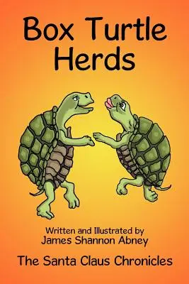 Turme de țestoase box: Cronicile lui Moș Crăciun: The Santa Claus Chronicles - Box Turtle Herds: The Santa Claus Chronicles