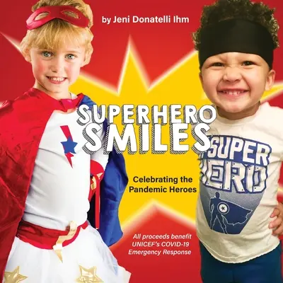 Zâmbete de supererou - Superhero Smiles