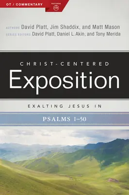 Exaltarea lui Isus în Psalmi 1-50: Volumul 1 - Exalting Jesus in Psalms 1-50: Volume 1
