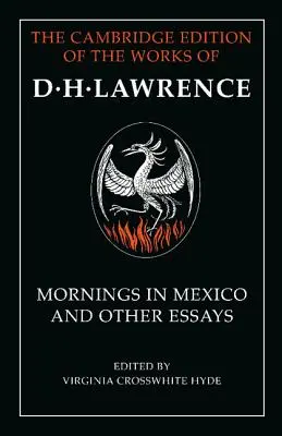 Dimineți în Mexic și alte eseuri - Mornings in Mexico and Other Essays