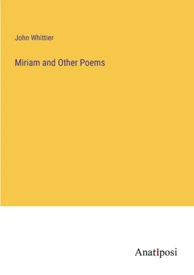 Miriam și alte poezii - Miriam and Other Poems