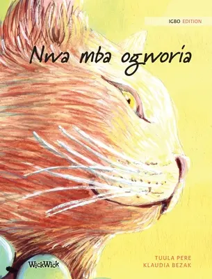 Nwa mba ogworia: Ediția Igbo a cărții The Healer Cat - Nwa mba ogworia: Igbo Edition of The Healer Cat