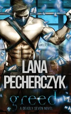 Lăcomia: Un roman cu șapte morți - Greed: A Deadly Seven Novel