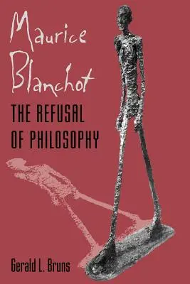 Maurice Blanchot: Refuzul filosofiei - Maurice Blanchot: The Refusal of Philosophy