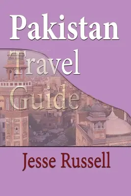 Ghid de călătorie Pakistan: Turism - Pakistan Travel Guide: Tourism