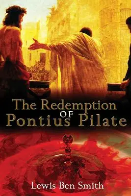 Răscumpărarea lui Pontius Pilat - The Redemption of Pontius Pilate