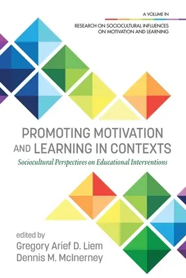 Promovarea motivației și învățării în contexte: Perspective socioculturale asupra intervențiilor educaționale - Promoting Motivation and Learning in Contexts: Sociocultural Perspectives on Educational Interventions