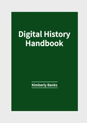 Manual de istorie digitală - Digital History Handbook