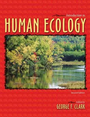 Introducere în ecologia umană - Introduction to Human Ecology