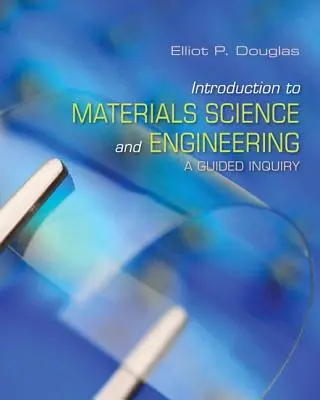 Douglas: Introducere în știința materialelor - Douglas: Introduct Materials Science
