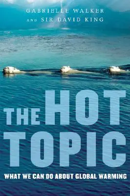 Subiectul fierbinte: Ce putem face în privința încălzirii globale - The Hot Topic: What We Can Do about Global Warming