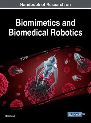 Manual de cercetare privind biomimetica și robotica biomedicală - Handbook of Research on Biomimetics and Biomedical Robotics