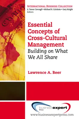 Concepte esențiale de management transcultural: Construirea pe ceea ce împărtășim cu toții - Essential Concepts of Cross-Cultural Management: Building on What We All Share