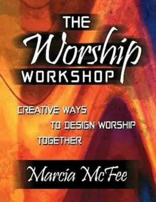 Atelierul de închinare - The Worship Workshop