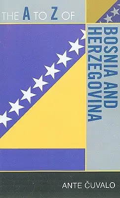 Bosnia și Herțegovina - de la Z la Z - The to Z of Bosnia and Herzegovina