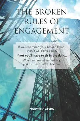 Regulile rupte ale angajamentului - The Broken Rules of Engagement