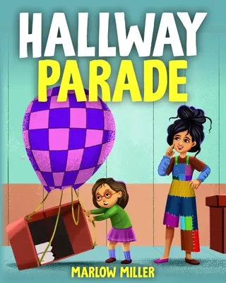 Parada coridoarelor - Hallway Parade