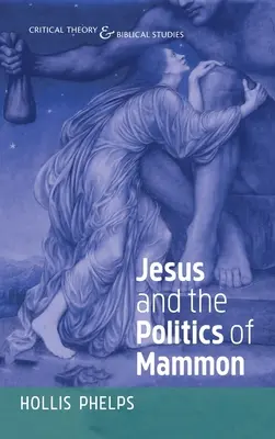 Iisus și politica lui Mamona - Jesus and the Politics of Mammon