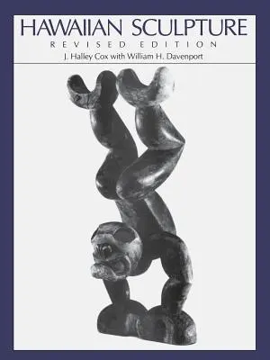 Sculptură hawaiiană: Ediție revizuită - Hawaiian Sculpture: Revised Edition