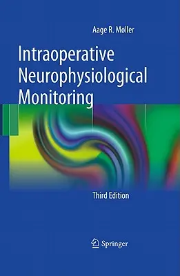 Monitorizarea neurofiziologică intraoperatorie - Intraoperative Neurophysiological Monitoring