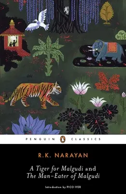 Un tigru pentru Malgudi și devoratorul de oameni din Malgudi - A Tiger for Malgudi and the Man-Eater of Malgudi