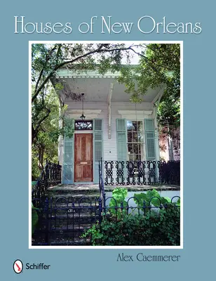 Casele din New Orleans - Houses of New Orleans