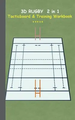 3D Rugby 2 în 1 Tacticboard and Training Book: Tactici/strategii/exerciții pentru antrenor/antrenori, caiet, antrenament, exercițiu, exerciții, exerciții, practică - 3D Rugby 2 in 1 Tacticboard and Training Book: Tactics/strategies/drills for trainer/coaches, notebook, training, exercise, exercises, drills, practic