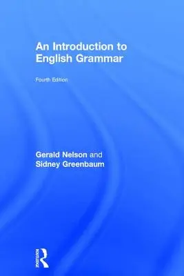O introducere în gramatica limbii engleze - An Introduction to English Grammar