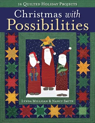 Christmas with Possibilities-Print-on-Demand-Edition: 16 proiecte matlasate de sărbători - Christmas with Possibilities-Print-on-Demand-Edition: 16 Quilted Holiday Projects