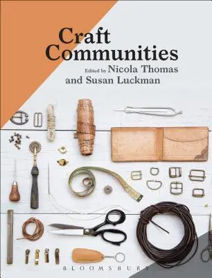 Comunitățile artizanale - Craft Communities
