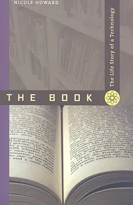 Cartea: Povestea de viață a unei tehnologii - The Book: The Life Story of a Technology