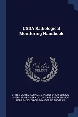 Manual de monitorizare radiologică USDA - USDA Radiological Monitoring Handbook