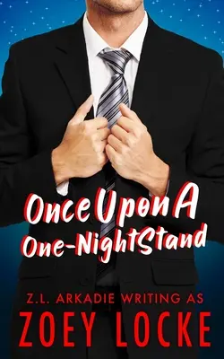 A fost odată un stand de o noapte - Once Upon A One-Night Stand