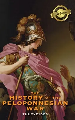 Istoria războiului peloponesiac (Ediția de lux a bibliotecii) - The History of the Peloponnesian War (Deluxe Library Edition)
