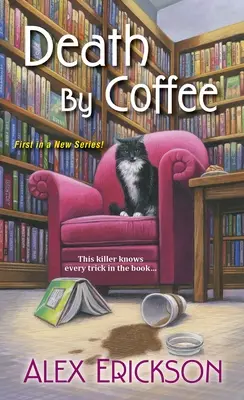 Moarte prin cafea - Death by Coffee